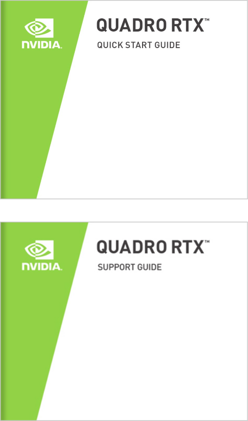 Quadro RTX Quick Start Guide / Quadro RTX Support Guide